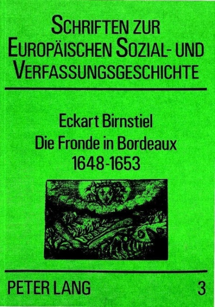 Die Fronde in Bordeaux, 1648-1653