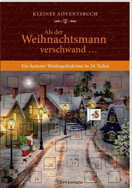 Kleines Adventsbuch - Als der Weihnachtsmann verschwand ...