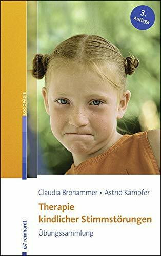Therapie kindlicher Stimmstörungen: Übungssammlung