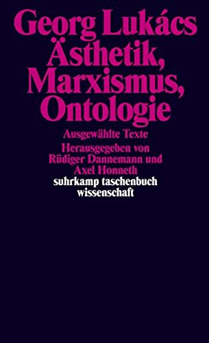 Ästhetik, Marxismus, Ontologie: Ausgewählte Texte (suhrkamp taschenbuch wissenschaft)