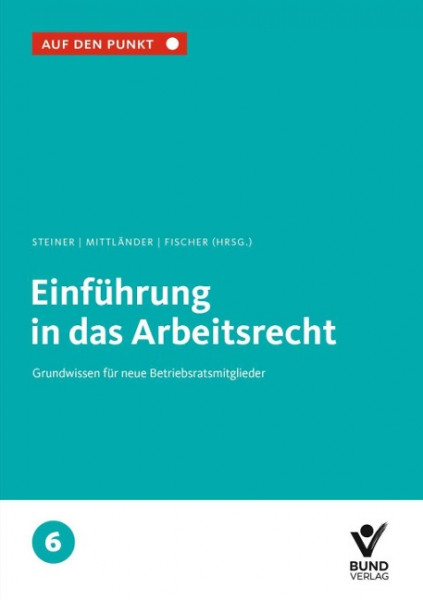 Einführung in das Arbeitsrecht