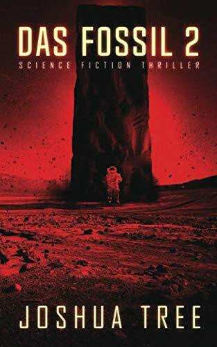 Das Fossil 2: Science Fiction Thriller