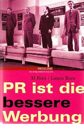 PR ist die bessere Werbung.