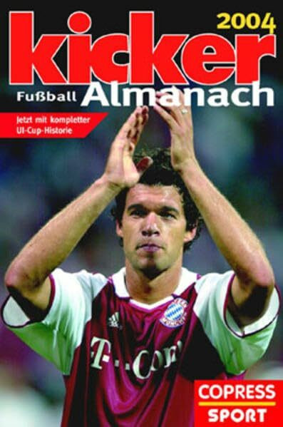 Kicker Fussball-Almanach 2004: Jetzt mit kompletter UI-Cup-Historie
