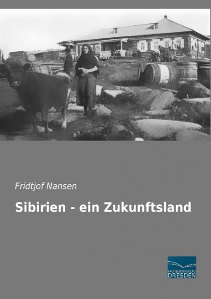 Sibirien - ein Zukunftsland