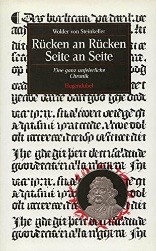 Rücken an Rücken, Seite an Seite. Eine ganz unfeierliche Chronik.