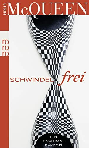 Schwindelfrei: Ein Fashion-Roman