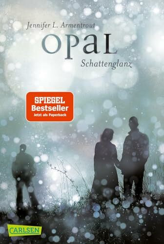 Obsidian 3: Opal. Schattenglanz (mit Bonusgeschichten): Band 3 der Fantasy-Romance-Bestsellerserie mit Suchtgefahr (3)