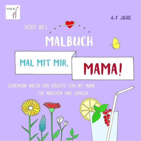 Mal mit mir, Mama! Vicky Bo's Malbuch