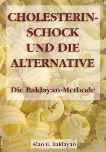 Cholesterin - Schock und die Alternative