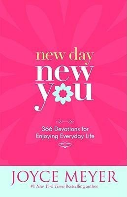 New Day, New You: 366 Devotions for Enjoying Everyday Life