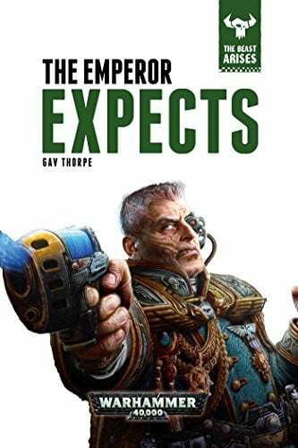 The Emperor Expects (The Beast Arises, Band 3)
