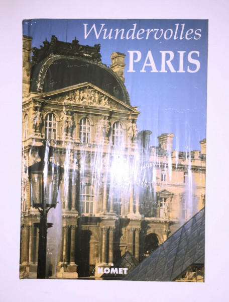 Wundervolles Paris: Vorw. v. Jacques Chirac