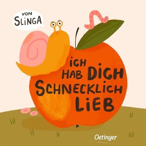 Ich hab dich schnecklich lieb: Erstes Lieb-Haben-Buch für Kinder ab 2 Jahren mit wunderschönen Texten und Bildern von Slingaahren mit wunderschönen ... Slinga (Slingas mausgezeichnete Bilderbücher)