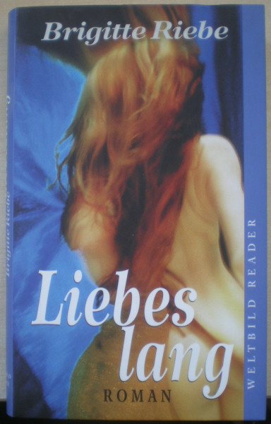 Liebeslang : Roman.