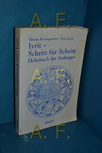 Ivrit - Schritt für Schritt. Hebräisch für Anfänger