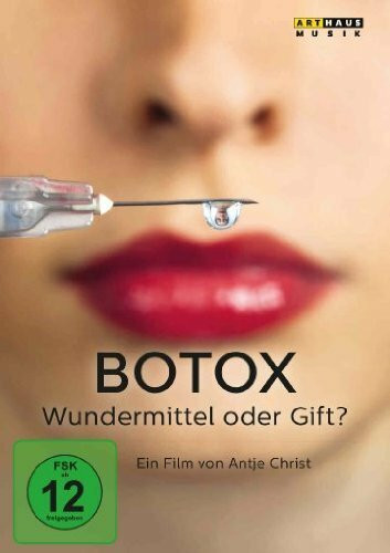 Botox - Wundermittel oder Gift?