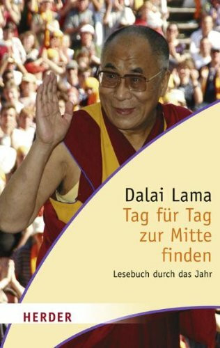 Tag für Tag zur Mitte finden. Lesebuch durch das Jahr (HERDER spektrum)