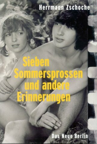 Sieben Sommersprossen. Und andere Erinnerungen