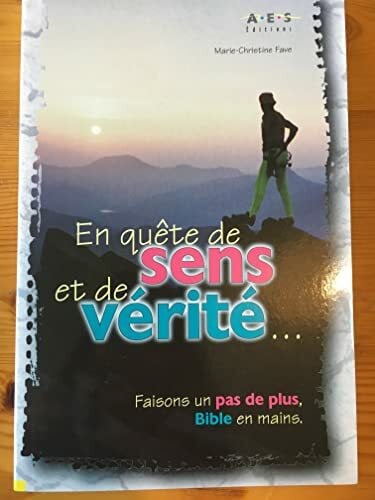 En quête de sens et de vérité