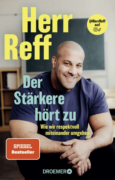 Der Stärkere hört zu: Wie wir respektvoll miteinander umgehen | Bekannt über Insta und Tiktok: der Lehrer HerrReff über Werte, Respekt und Empathie