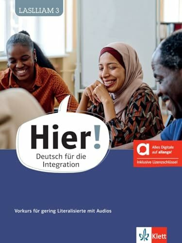 Hier! - Hybride Ausgabe allango: Deutsch für die Integration. Vorkurs für gering Literalisierte mit Audios inklusive Lizenzschlüssel allango (24 Monate) (Hier!: Deutsch für die Integration)