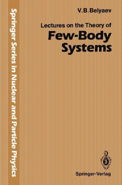 Lectures on the Theory of Few-Body Systems