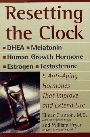 Resetting the Clock: 5 Anti-Aging Hormones That Are Revolutionizing the Quality and Length of Life