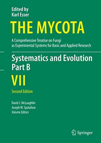 Systematics and Evolution: Part B (The Mycota, 7B, Band 7)