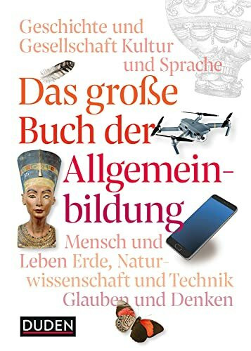 Das große Buch der Allgemeinbildung (Duden - Allgemeinbildung)