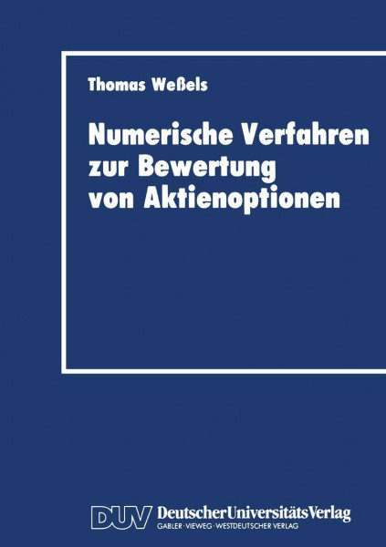 Numerische Verfahren zur Bewertung von Aktienoptionen