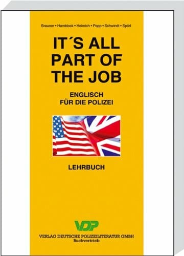 It's all part of the job - Lehrbuch: Englisch für die Polizei