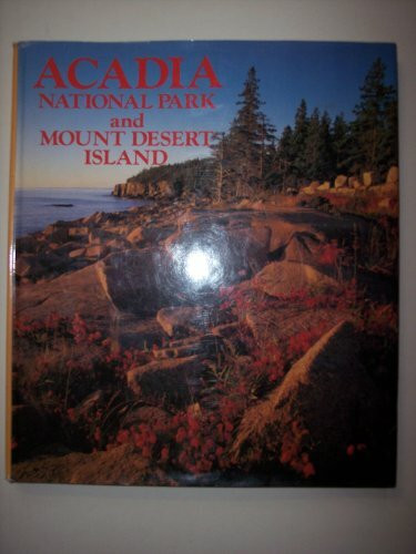 Acadia National Park and Mount Desert Island