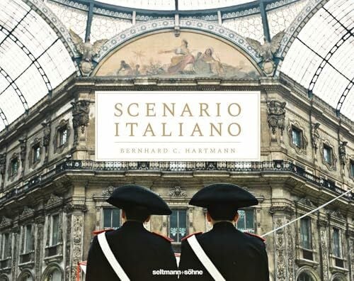 Scenario Italiano: Ein photographischer Essay.