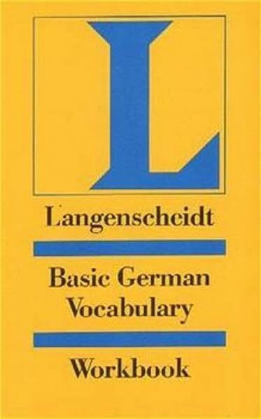 Langenscheidts Grundwortschatz Deutsch. Nach Sachgebieten geordnete Lernwörterbücher, begleitet von Übungsbüchern: Langenscheidts Basic German Vocabulary, Workbook