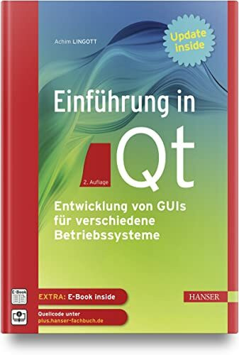 Einführung in Qt: Entwicklung von GUIs für verschiedene Betriebssysteme