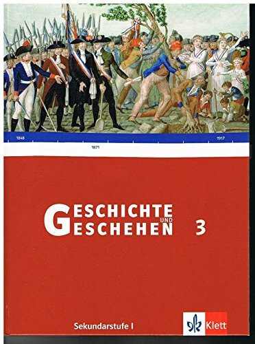 Geschichte und Geschehen 3. Ausgabe Baden-Württemberg Gymnasium: Schülerband Klasse 8 (Geschichte und Geschehen. Sekundarstufe I)