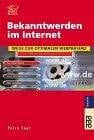 Bekanntwerden im Internet: Wege zur optimalen Webpräsenz