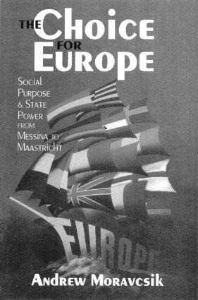 Moravcsik, A: Choice for Europe
