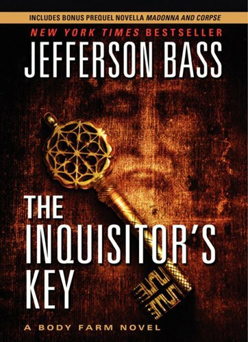 The Inquisitor's Key Costco Ed:A Body Farm Novel