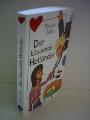 Der küssende Holländer (Freche Mädchen – freche Bücher!)