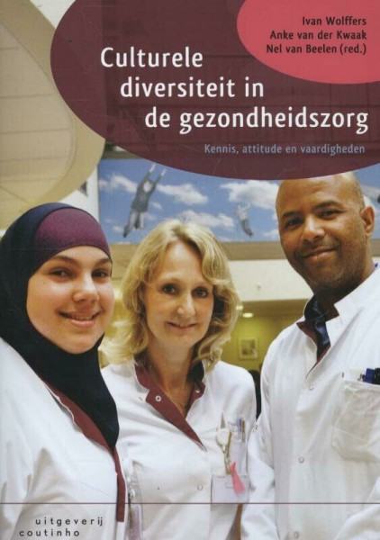 Culturele diversiteit in de gezondheidszorg: kennis, attitude en vaardigheden