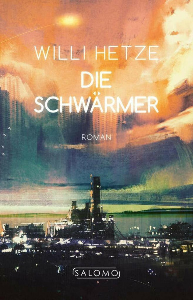 Die Schwärmer: Roman