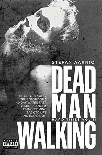 Dead Man Walking: A Memoir on Beating Death (Hard Times, 2)