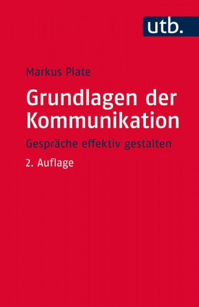 Grundlagen der Kommunikation: Gespräche effektiv gestalten