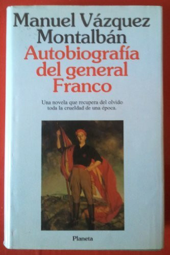 Autobiografía del general Franco (Autores Españoles e Iberoamericanos)