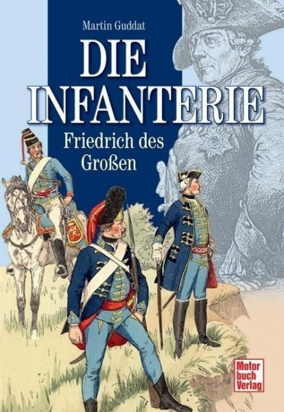 Die Infanterie Friedrichs des Großen