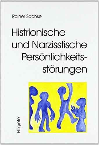 Histrionische und Narzisstische Persönlichkeitsstörungen