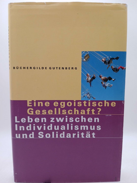 Eine egoistische Gesellschaft?.