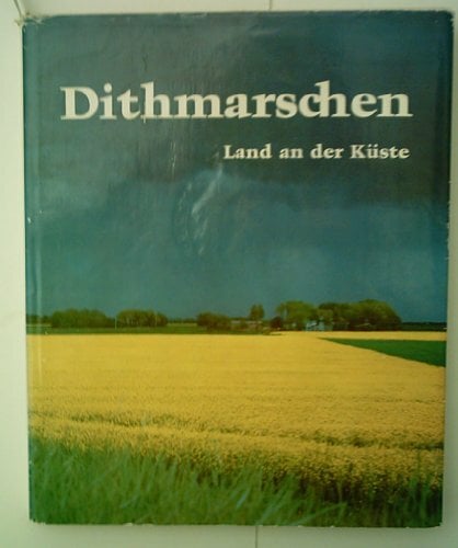 CHRISTIAN. JENSSEN: Dithmarschen - Land an der Küste CHRISTIAN. JENSSEN: Dithmarschen - Land an der Küste